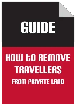How To Remove Travellers from Private Land Guide 2026